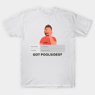 Got poolsided on Veve T-Shirt